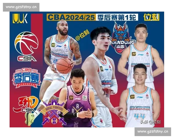 CBA比赛数据深度分析：从球员表现到战术变化的全面解读